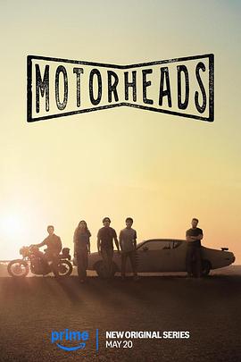 吃瓜tv《驱车向前 Motorheads》免费在线观看