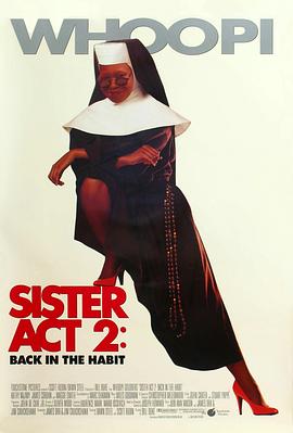 吃瓜不打烊《修女也疯狂2 Sister Act 2: Back in the Habit》免费在线观看