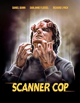 吃瓜不打烊《超能特警 Scanner Cop》免费在线观看