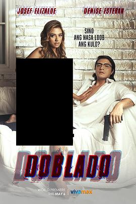 吃瓜tv《多布拉多 Doblado》免费在线观看