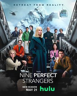 吃瓜tv《九个完美陌生人 第二季 Nine Perfect Strangers Season 2》免费在线观看