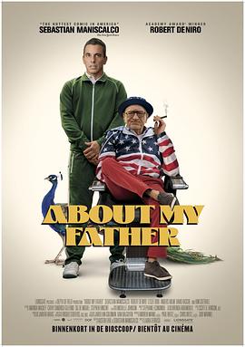 吃瓜不打烊《关于我的父亲 About My Father》免费在线观看