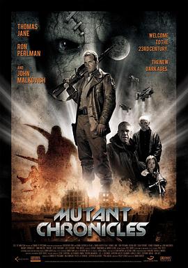 吃瓜tv《变异编年史 Mutant Chronicles》免费在线观看