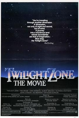 吃瓜天堂《阴阳魔界 Twilight Zone: The Movie》免费在线观看